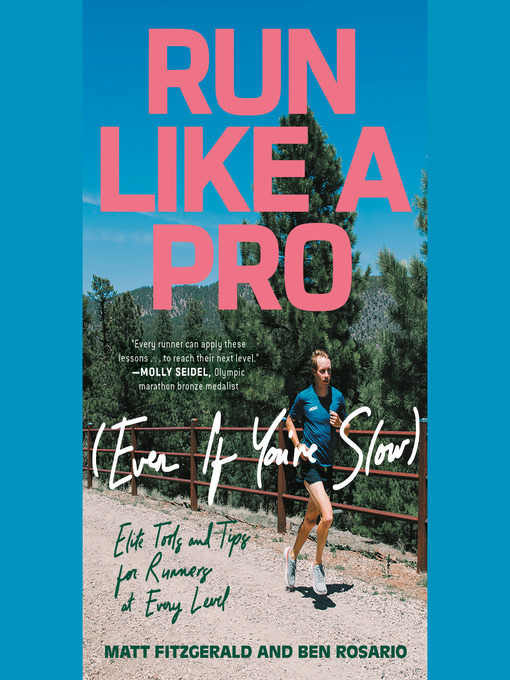 Title details for Run Like a Pro (Even If You're Slow) by Matt Fitzgerald - Available